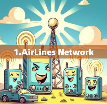 1.AirLines Network 1.AirLines Network