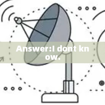 Answer:I dont know.