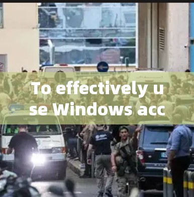 To effectively use Windows accelerated browsers,follow these organized steps: