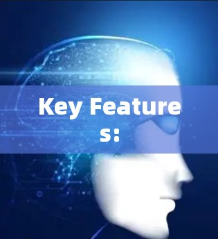 Key Features: