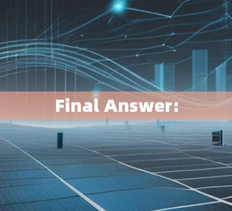 Final Answer: