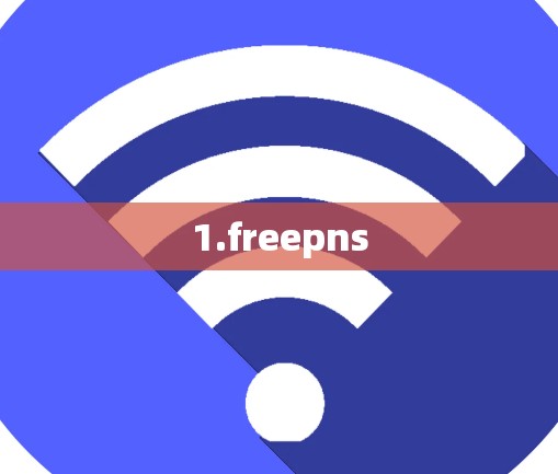 1.freepns